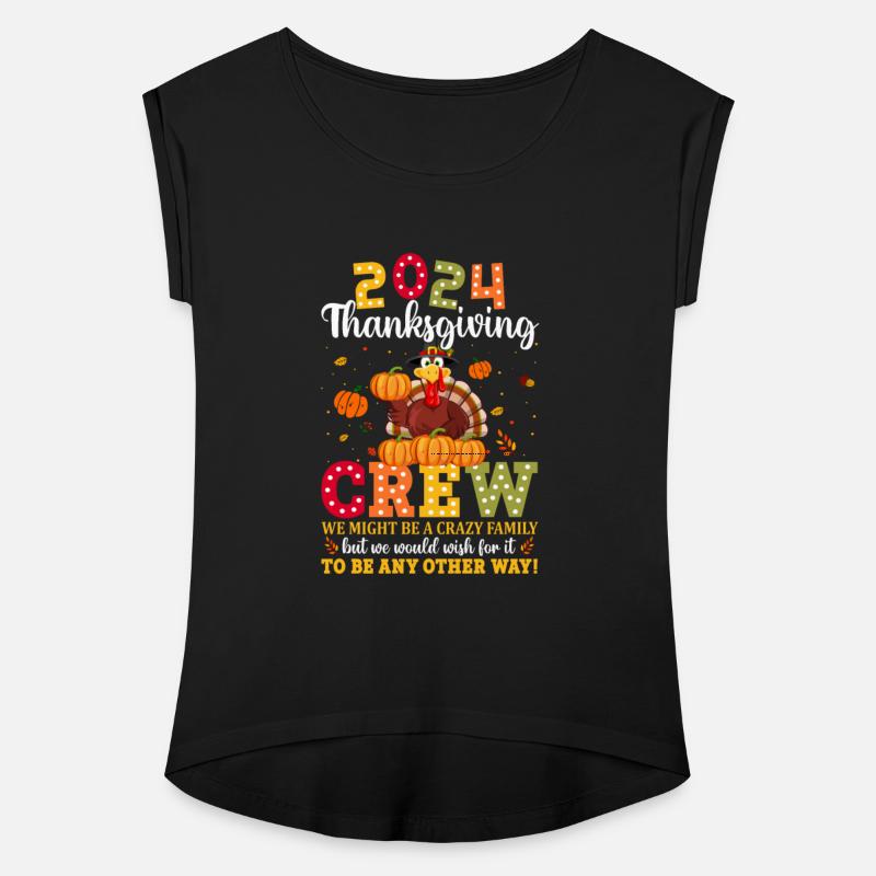 2024 Thanksgiving Crew We Might Be A Crazy Family