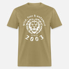 21st birthday Wild, free & untamed since 2003