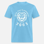 21st birthday Wild, free & untamed since 2003