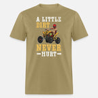 A Little Dirt Never Hurt Quad Bike ATV Offroading