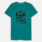 aim high squat low