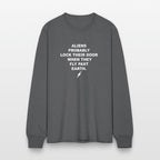 Aliens Probably Lock Their Doors When They Fly