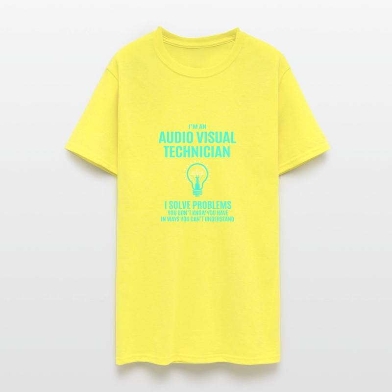 Audio Visual Technician T Shirt - I Solve Problems