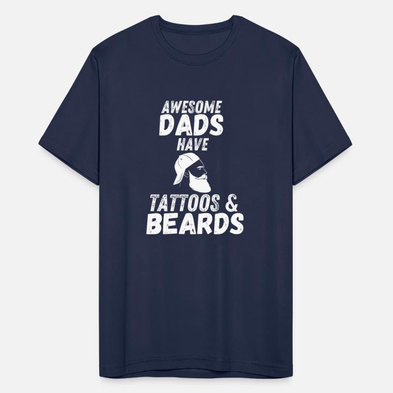 awesome dads have tattoos and beards