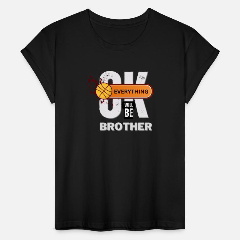 Basketball Brother Tee Everything Will Be OK