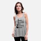 Bass Players Are Always Right