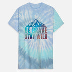 BE BRAVE STAY WILD Wilderness Nature Lover