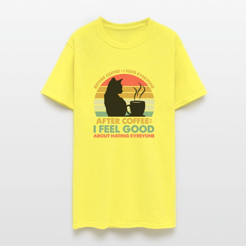 Before Coffee I Hate Everyone After Coffee