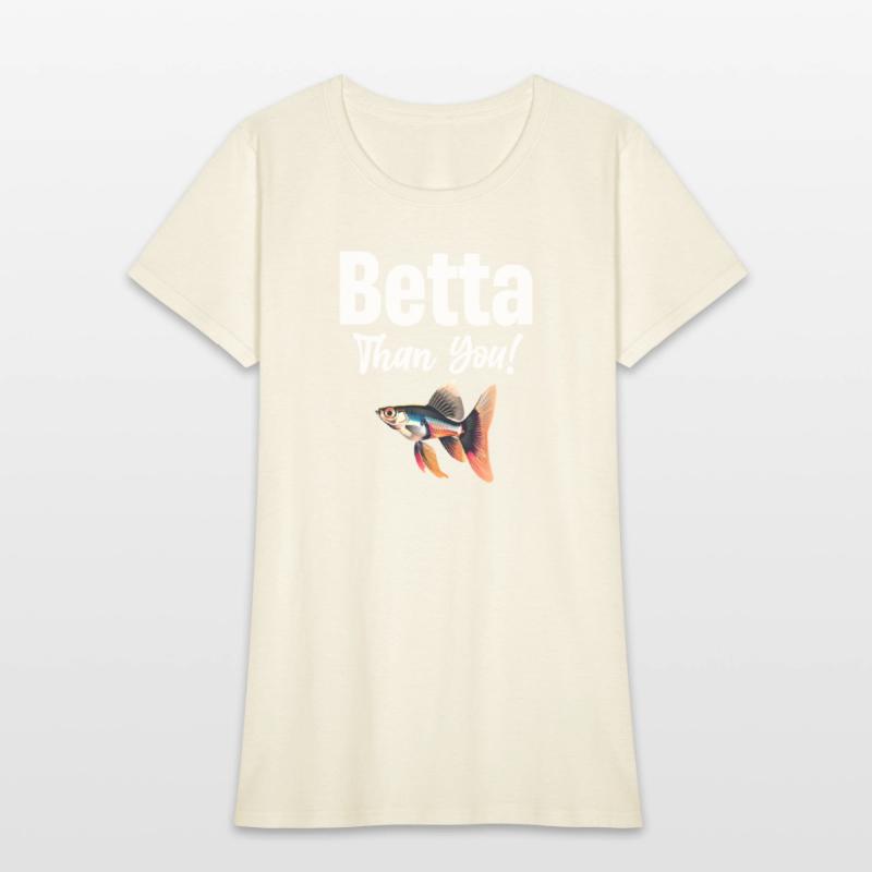 Betta Than You! Fish Lover Siamese Fishkeeping