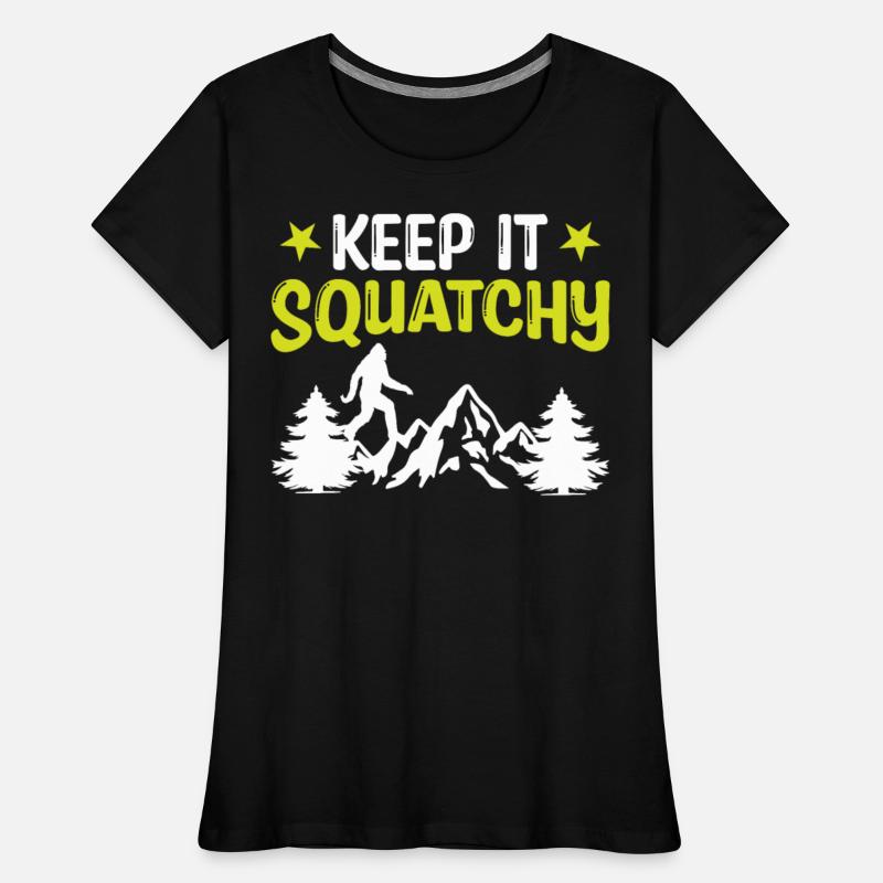 Bigfoot Sasquatch - Keep it Squatchy