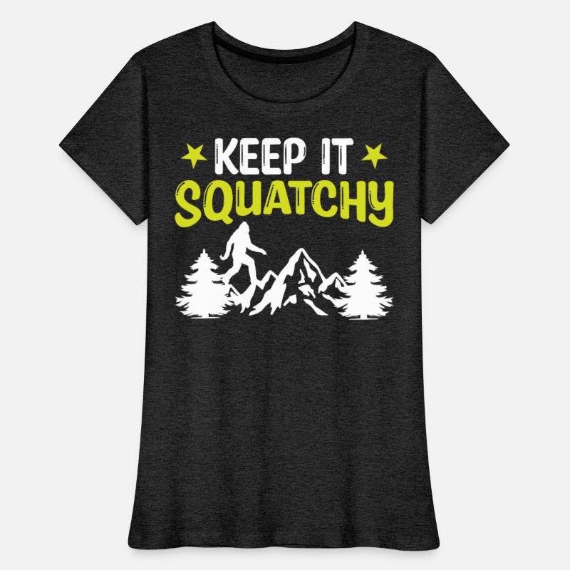 Bigfoot Sasquatch - Keep it Squatchy